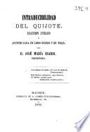 El refranero general español: Introducibilidad del Quijote. Pasatiempo literario ó apuntes para un libro grueso y en folio por D. José María Sbarbi