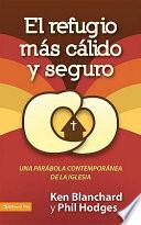 El Refugio Más Cálido y Seguro