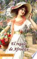 El regalo de Afrodita
