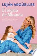 El regalo de Miranda