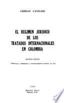 El régimen jurídico de los tratados internacionales en Colombia