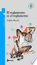 El Reglamento Es el Reglamento