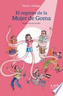 EL regreso de la mujer de goma