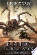 El Reino Entre Mundos: La Maldad Interior