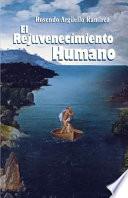 El Rejuvenecimiento Humano