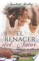 El renacer del Amor