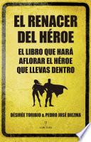 El renacer del héroe