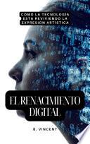El renacimiento digital