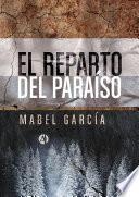 El reparto del paraiso