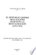 El republicanismo malagueño durante la Restauración, 1875-1923