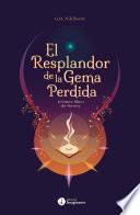 El Resplandor de la Gema Perdida