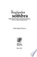El resplandor de la sombra