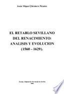 El retablo sevillano del Renacimiento