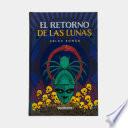 El retorno de las lunas