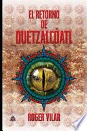 El Retorno de Quetzalcóatl
