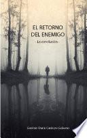 El retorno del enemigo