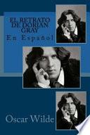 El Retrato De Dorian Gray