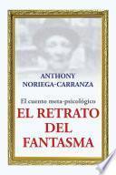 El Retrato Del Fantasma