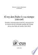 El rey don Pedro I y su tiempo (1350-1369)