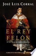 El rey felón