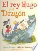 El rey Hugo y el dragón