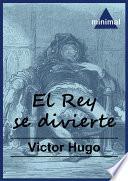El Rey se divierte