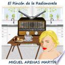 EL RINCÓN DE LA RADIONOVELA