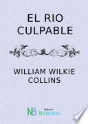 El rio culpable