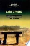 El río y la frontera