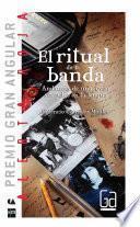 El ritual de la banda