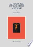 El robo del Zurbarán de Mutriku