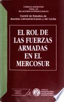 El rol de las fuerzas armadas en el Mercosur