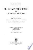 El romanticismo en la música europea