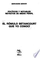 El Rómulo Betancourt que yo conocí