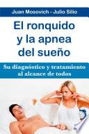 El ronquido y la apnea del sueño