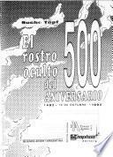 EL rostro oculto del 500 aniversario