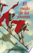 El ruido de los jóvenes