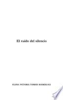 El ruido del silencio