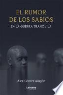 El rumor de los sabios