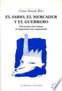 El sabio, el mercader y el guerrero