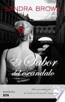 El sabor del escándalo
