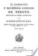 El Sacrosanto y ecuménico Concilio de Trento