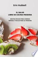 El Salud Libro de Cocina Freidora