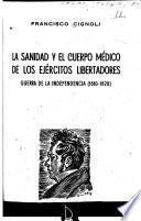 El sanidad y el cuerpo médico de los ejércitos libertadores