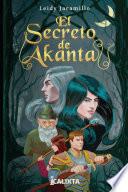 EL SECRETO DE AKANTA