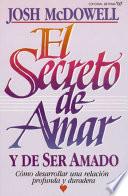 El secreto de amar y de ser amado