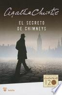 El Secreto de Chimneys = The Secret of Chimneys