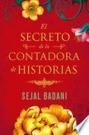 El secreto de la contadora de historias / The Storyteller's Secret