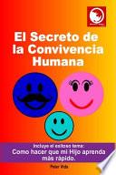 El Secreto de la Convivencia Humana