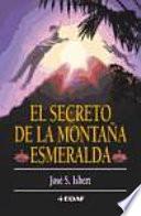 El secreto de la montaña esmeralda
